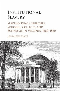 Institutional Slavery (eBook, ePUB) - Oast, Jennifer