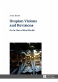 Utopian Visions and Revisions (eBook, ePUB)