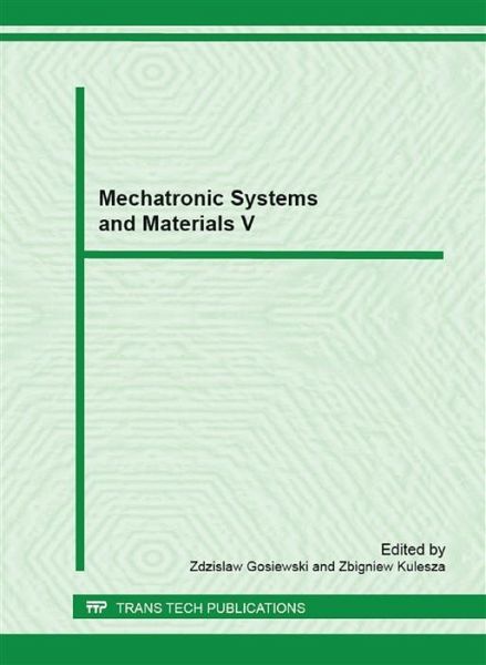 Mechatronic Systems and Materials V (eBook, PDF) Mechatronic Systems and Materials V (eBook, PDF)