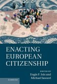 Enacting European Citizenship (eBook, ePUB)