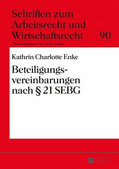 Beteiligungsvereinbarungen nach 21 SEBG (eBook, PDF) - Enke, Kathrin