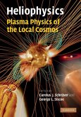 Heliophysics: Plasma Physics of the Local Cosmos (eBook, ePUB)