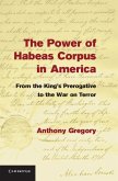 Power of Habeas Corpus in America (eBook, ePUB)