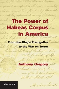 Power of Habeas Corpus in America (eBook, ePUB) - Gregory, Anthony