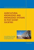 Agricultural Knowledge and Knowledge Systems in Post-Soviet Societies (eBook, PDF)