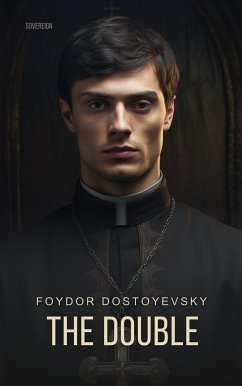 The Double (eBook, ePUB) - Dostoyevsky, Fyodor