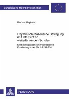 Rhythmisch-taenzerische Bewegung im Unterricht an weiterfuehrenden Schulen (eBook, PDF) - Heykaus, Barbara