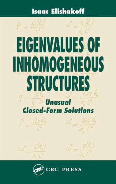 Eigenvalues of Inhomogeneous Structures (eBook, PDF) Eigenvalues of Inhomogeneous Structures (eBook, PDF)