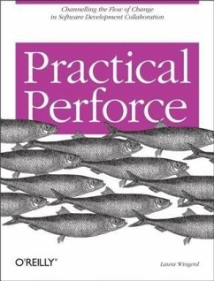 Practical Perforce (eBook, PDF) - Wingerd, Laura