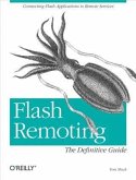 Flash Remoting: The Definitive Guide (eBook, PDF)