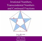 Irrational Numbers, Transcendental Numbers and Continued Fractions (eBook, PDF)