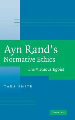 Ayn Rand's Normative Ethics (eBook, ePUB) - Smith, Tara
