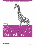 Writing GNU Emacs Extensions (eBook, ePUB)