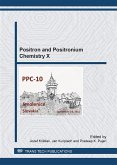 Positron and Positronium Chemistry X (eBook, PDF)
