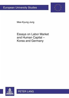 Essays on Labor Market and Human Capital - Korea and Germany (eBook, PDF) - Jung, Mee-Kyung