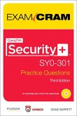 CompTIA Security+ SY0-301 Practice Questions Exam Cram (eBook, ePUB)