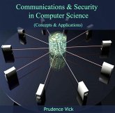 Communications & Security in Computer Science (Concepts & Applications) (eBook, PDF)