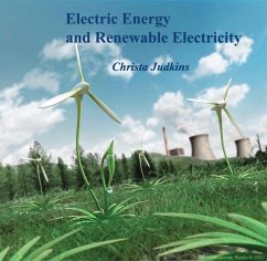 Electric Energy and Renewable Electricity (eBook, PDF) - Judkins, Christa