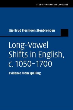 Long-Vowel Shifts in English, c.1050-1700 (eBook, ePUB) - Stenbrenden, Gjertrud Flermoen