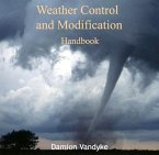 Weather Control and Modification Handbook (eBook, PDF)