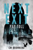 Next Exit, Pay Toll (The Exit Series, #2) (eBook, ePUB)