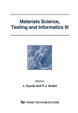 Materials Science, Testing and Informatics III (eBook, PDF)