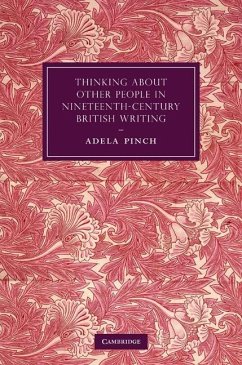 Thinking about Other People in Nineteenth-Century British Writing (eBook, ePUB) - Pinch, Adela