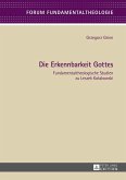 Die Erkennbarkeit Gottes (eBook, ePUB)