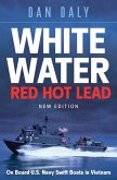 White Water Red Hot Lead (eBook, ePUB)