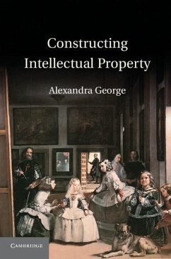 Cover Constructing Intellectual Property (eBook, ePUB)
