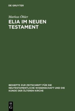 Elia im Neuen Testament (eBook, PDF) - Öhler, Markus