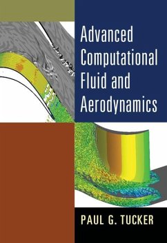 Advanced Computational Fluid and Aerodynamics (eBook, ePUB) - Tucker, Paul G.