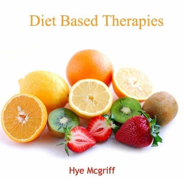 Diet Based Therapies (eBook, PDF)