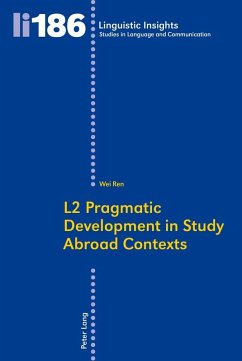 L2 Pragmatic Development in Study Abroad Contexts (eBook, ePUB) - Wei Ren, Ren