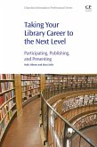 Taking Your Library Career to the Next Level (eBook, ePUB)