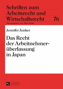 Das Recht der Arbeitnehmerueberlassung in Japan (eBook, PDF) - Junker, Jennifer