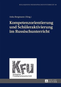 Kompetenzorientierung und Schueleraktivierung im Russischunterricht (eBook, ePUB)