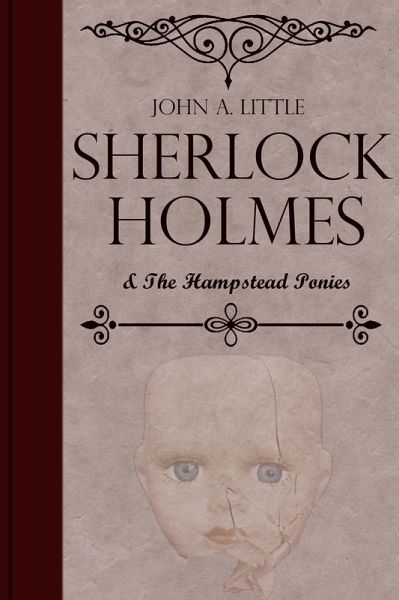 Sherlock Holmes and the Hampstead Ponies (eBook, PDF) Sherlock Holmes and the Hampstead Ponies (eBook, PDF)