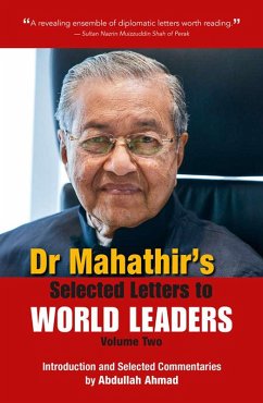 Dr Mahathir's Selected Letters to World Leaders-Volume 2 (eBook, ePUB) - Mohamad, Mahathir