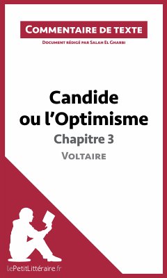 Candide ou l'Optimisme de Voltaire - Chapitre 3 (eBook, ePUB) - Lepetitlitteraire; El Gharbi, Salah