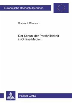 Der Schutz der Persoenlichkeit in Online-Medien (eBook, PDF) - Ohrmann, Christoph
