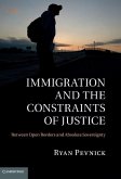 Immigration and the Constraints of Justice (eBook, ePUB)