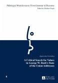 Critical Search for Values in George W. Bush's State of the Union Addresses (eBook, PDF)
