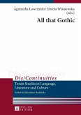 All that Gothic (eBook, PDF)