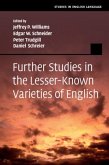 Further Studies in the Lesser-Known Varieties of English (eBook, PDF)
