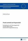 Fiscale eenheid und Organschaft (eBook, PDF)
