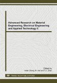 Advanced Research on Material Engineering, Electrical Engineering and Applied Technology II (eBook, PDF)