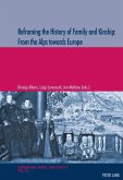 Reframing the History of Family and Kinship: From the Alps towards Europe (eBook, ePUB)