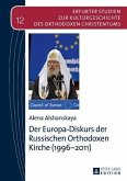 Der Europa-Diskurs der Russischen Orthodoxen Kirche (1996-2011) (eBook, PDF)