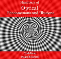 Handbook of Optical Phenomenons and Illusions (eBook, PDF) - Kemp, Trish Reinhardt